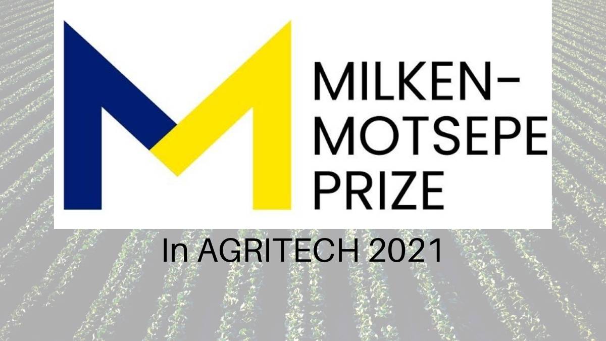 The Milken-Motsepe Prize in AgriTech